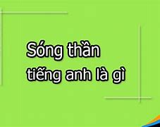 Song Song Với Điều Đó Tiếng Anh Là Gì