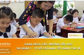 Trường Tiểu Học Nguyễn Thái Học Quận 1 Có Tốt Không